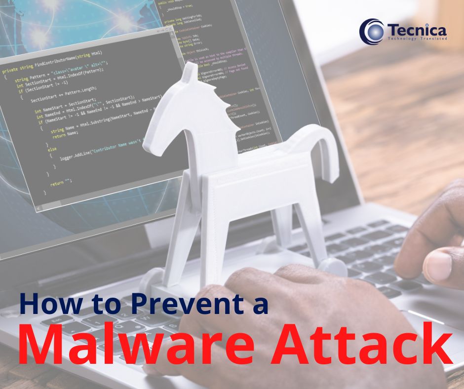 How to prevent a Malware Attack - Tecnica, Dunfermline, Fife, Glenrothes, St Andrews, Kirkcaldy, Aberdeen, Inverness, 
